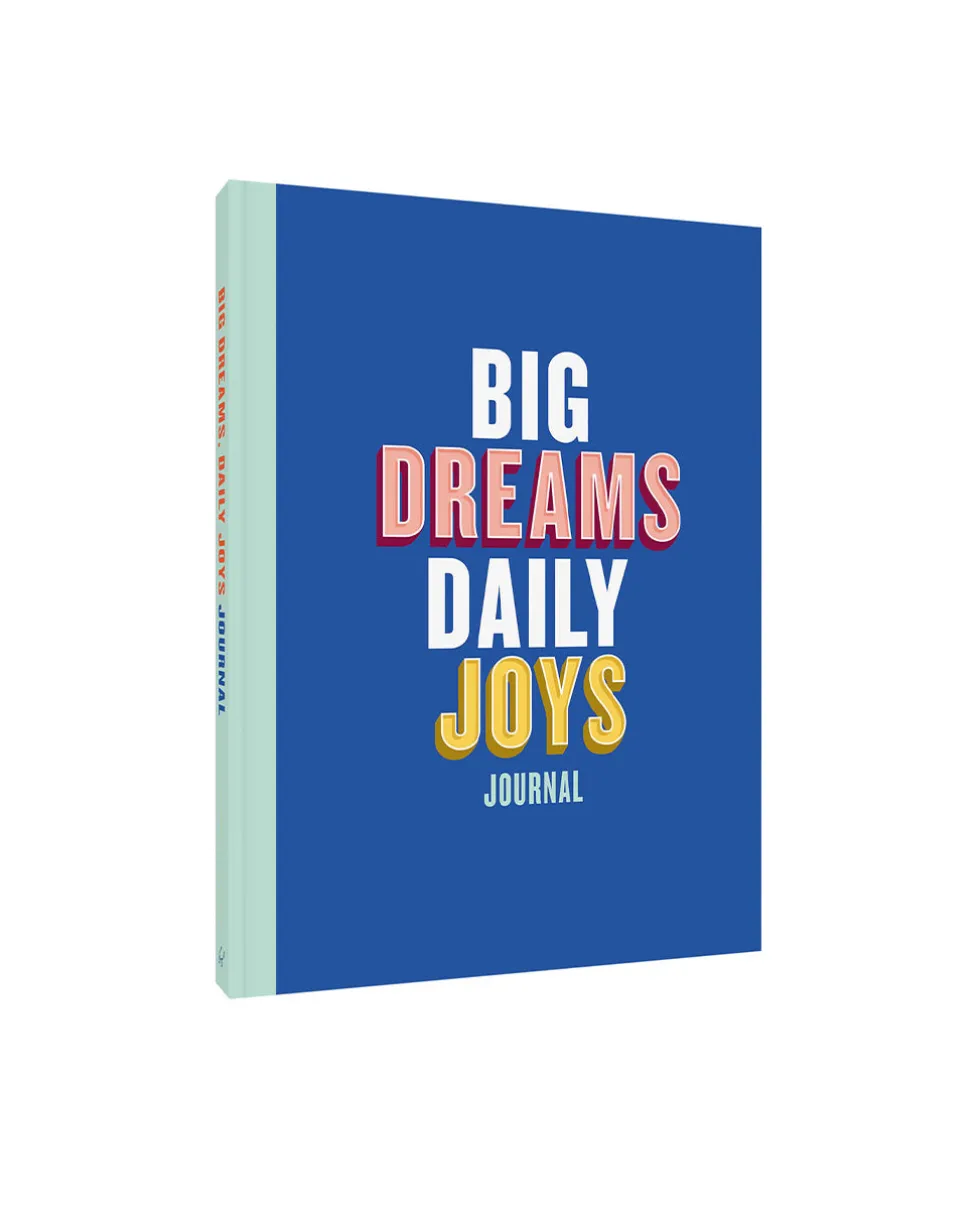 Big Dreams Daily Joys Journal