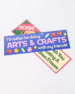 Bumper Sticker - Arts & Crafts