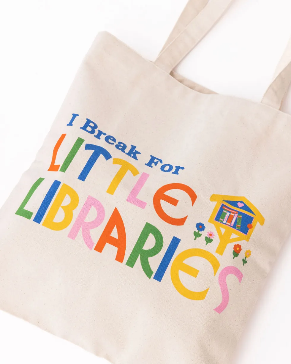 Canvas Tote Bag - I 'Break' For Little Libraries