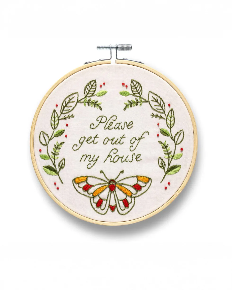 Please Get Out Of My House Embroidery Kit